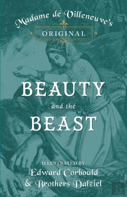 Bertrand.pt - Madame De Villeneuve'S Original Beauty And The Beast - Illustrated By Edward Corbould And Brothers Dalziel