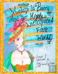 Madame Du Barry And Her Highly Anticipated First Words