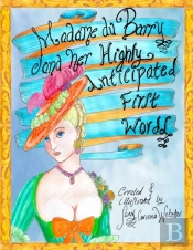 Madame Du Barry And Her Highly Anticipated First Words