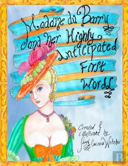 Bertrand.pt - Madame Du Barry And Her Highly Anticipated First Words