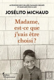 Madame, Est-Ce Que J'Vais Être Choisi ?