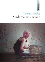 Madame Est Servie !