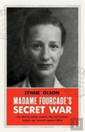 Madame Fourcade'S Secret War