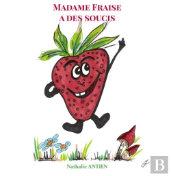 Bertrand.pt - Madame Fraise A Des Soucis