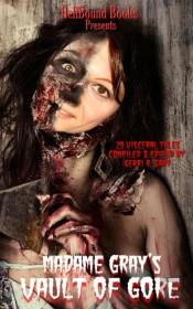 Madame Gray'S Vault Of Gore