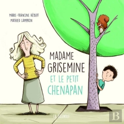 Bertrand.pt - Madame Grisemine Et Le Petit Chenapan