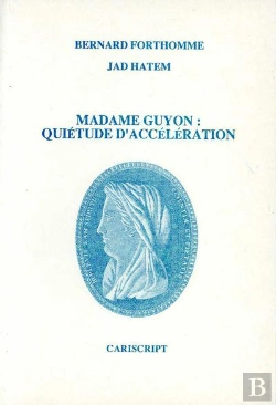 Bertrand.pt - Madame Guyon ; Quietude D'Acceleration