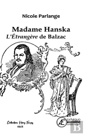 Madame Hanska, L'Etrangere De Balzac