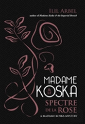 Madame Koska & Le Spectre De La Rose