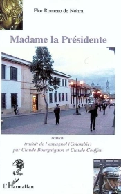 Madame La Presidente