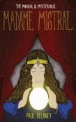 Madame Mistral
