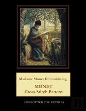 Madame Monet Embroidering: Monet Cross S