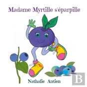 Madame Myrtille S'Éparpille