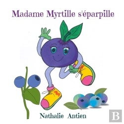 Bertrand.pt - Madame Myrtille S'Éparpille