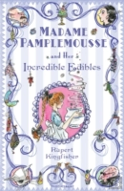 Bertrand.pt - Madame Pamplemousse And Her Incredible Edibles