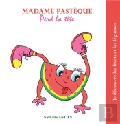 Madame Pasteque Perd La Tete