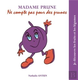 Bertrand.pt - Madame Prune Ne Compte Pas Pour Des Prunes