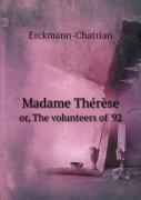 Madame Th R Se Or, The Volunteers Of '92