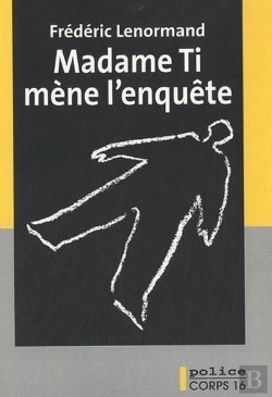 Bertrand.pt - Madame Ti Mene L'Enquete