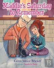 Maddie'S Saturday To Remember