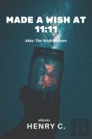 Made A Wish At 11
