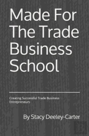 Made For The Trade - Business School