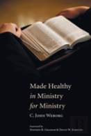 Made Healthy In Ministry For Ministry