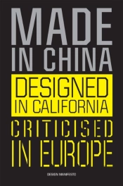 Made In China, Designed In California, Criticised In Europe