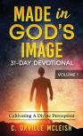 Made In God'S Image 31-Day Devotional - Volume 1