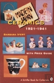 'Made In Japan' Ceramics 1921-1941
