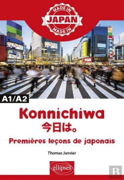 Bertrand.pt - Made In ; Konnichiwa ; ???? ; Premières Leçons De Japonais