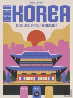Bertrand.pt - Made In Korea : Bienvenue Dans La K-Culture !