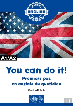 Bertrand.pt - Made In : You Can Do It! ; Premiers Pas En Anglais Du Quotidien ; A1/A2