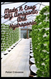 Made It Easy Diy Aeroponic And Hydroponic