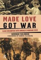 Made Love, Got War