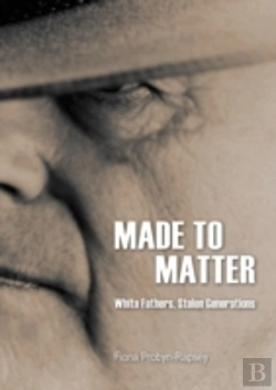 Bertrand.pt - Made To Matter: White Fathers, Stolen Generations