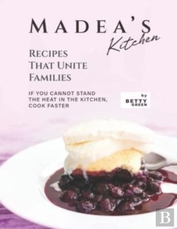 Bertrand.pt - Madea'S Kitchen - Recipes That Unite Families