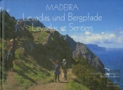 Madeira Levadas und Bergpfade