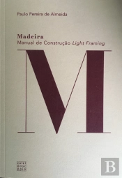 Madeira: Manual de Construção Light Framing