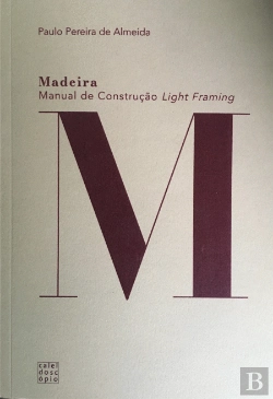 Bertrand.pt - Madeira: Manual de Construção Light Framing