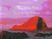 Madeira - Volta das Ilhas