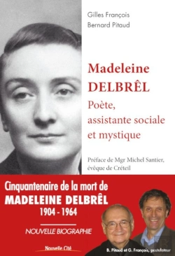 Bertrand.pt - Madeleine Delbrêl ; Poète, Assistante Sociale Et Mystique