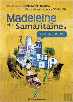 Bertrand.pt - Madeleine Et La Samaritaine Tome 2 ; Les Trésors