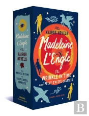 Madeleine L'Engle: The Kairos Novels: The Wrinkle In Time And Polly O'Keefe  Quartets