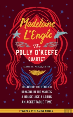 Bertrand.pt - Madeleine L'Engle: The Polly O'Keefe Quartet (Loa #310)