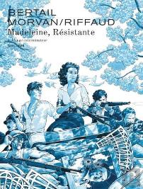 Madeleine, Résistante Tome 4 : L'Ange Exterminateur