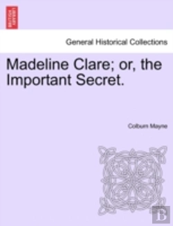 Bertrand.pt - Madeline Clare; Or, The Important Secret