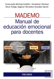 Mademo. Manual De Educación Emocional Para Docentes