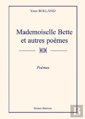 Mademoiselle Bette Et Autres Poèmes