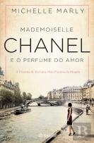 Mademoiselle Chanel e o Perfume do Amor